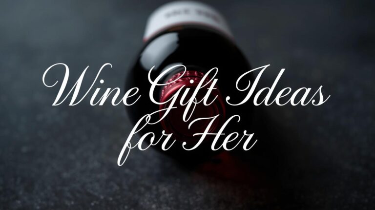 wine gift ideas for her